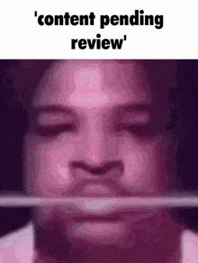 tenor gifs|New Content Pending Review during the processing/approval phase